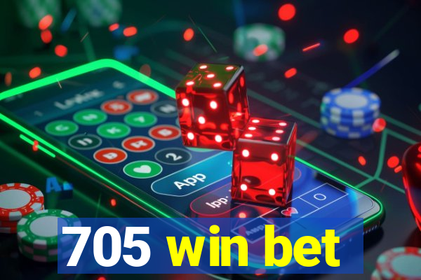 705 win bet